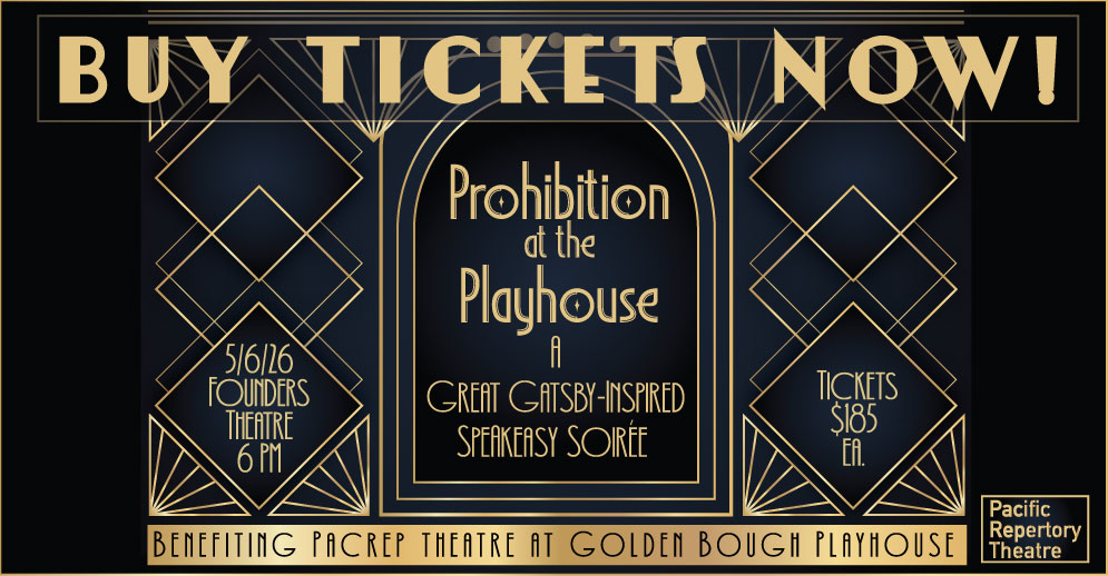 Buy Tickets Now for PacRep's Prohibition at the Playhouse on May 6, 2026, at the Golden Bough Playhouse!